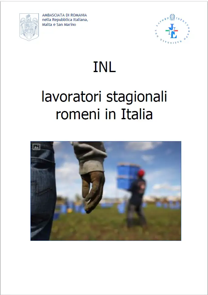 INL: lavoratori stagionali romeni in Italia INL: lavoratori stagionali romeni in Italia